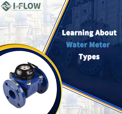 Exploring Different Types of Water Meters and Their Uses